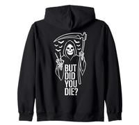But Did You Die Funny Halloween Fitness Military Sweat à Capuche