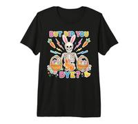 But Did You Dye Skeleton Funny Easter Bunny for Boy Kid Girl T-Shirt Haut de Gamme