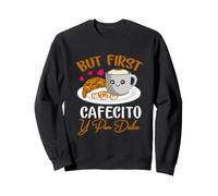 But First Cafecito Y Pan-Dulce Concha Mexicain Coffee Lover Sweatshirt