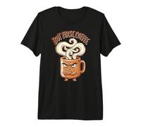 But First Coffee Cafeine Addict Espresso Morning T-Shirt Haut de Gamme
