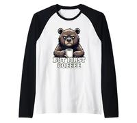 But First Coffee Manche Raglan