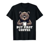 But First Coffee T-Shirt