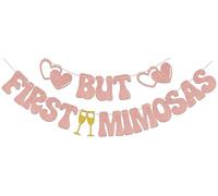 But First Mimosas Decoration Mimosas Bar Banner Bridal Shower Bachelorette Party Decoration Champagne Brunch Birthday Party Supplies Rose Gold Glitter