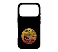 But First Ramen, Amateur de Miso Shoyu Bowl, Tonkotsu Ramen Coque pour iPhone 17 Pro
