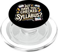 But Have You Checked The Syllabus École enseignante |- PopSockets PopGrip pour MagSafe
