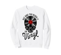 But Have You Heard It on Vinyl Collector Gothic Skull Sweatshirt