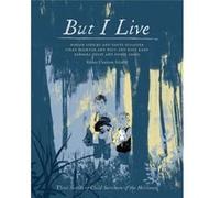 But I Live But I Live (Auteur)