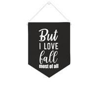 But I Love Fall Most Of All Bannière en toile à suspendre au mur - Bannière murale décorative pour salon, chambre à coucher, bureau, cadeaux de vacances - 25,4 x 30,5 cm