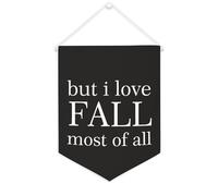 But I Love Fall Most of All Bannière murale inspirante à suspendre au mur Bannière décorative pour salon, chambre à coucher, bureau, cadeaux de vacances 30,5 x 40,6 cm