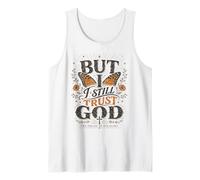 But I Still Trust God Christian Faith Papillon Floral Débardeur