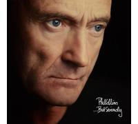 But Seriously Phil Collins (Interprète) https://www.fnac.com/a9662268/Phil-Collins-But-Seriously-Vinyle-album?oref=8d7dbb3c-7d2a-d150-e702-52ab4ad28a08