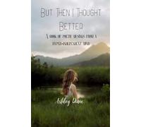 But Then I Thought Better