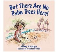 But There Are No Palm Trees Here