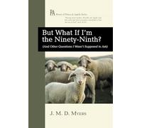 But What If I'm the Ninety-Ninth?: (And Other Questions I Wasn't Supposed to Ask)