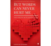 But words can never hurt me: An Oxford Flash Fiction Anthology