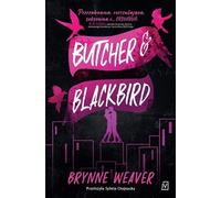 Butcher & Blackbird - Brynne Weaver (littérature, roman en polonais)