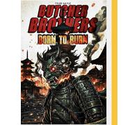 BUTCHER BROTHERS 2: BORN TO BURN