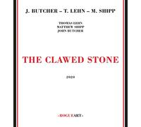 Butcher, John / Lehn, Thomas / Shipp, Matthew - Clawed Stone