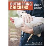 Butchering Chickens by Adam Danforth Adam Danforth (Auteur)
