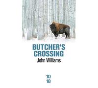 Butcher's Crossing - John Williams - 10/18 - Poche - Roman