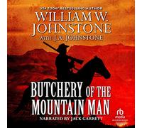 Butchery of (The Last Mountain Man Series) [Import]