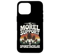 Butée de Champignons Mon Support morille est sporétaculaire Coque pour iPhone 16 Pro Max