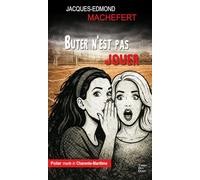 Buter n'est pas jouer