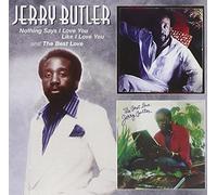 Butler, Jerry - Nothing Says I Love You l [Import]