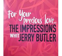 The Impressions; Jerry Buttler – For Your Precious – Vinyle