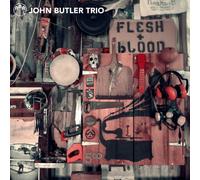 BUTLER,JOHN TRIO - Flesh & Blood