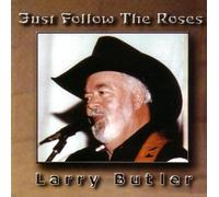 Butler,Larry - Just Follow The Roses [Import]