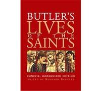 Butler's Lives Of The Saints Bernard Bangley (Auteur)