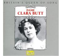 Butt, Clara - Britain's Queen of Song
