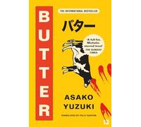 Asako Yuzuki – Butter – Roman – Poche – HarperCollins Publishers