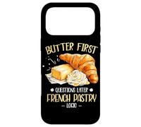 Butter First Questions Later French Pastry Logic Coque pour iPhone 17 Pro Max