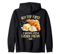 Butter First Questions Later French Pastry Logic Sweat à Capuche