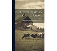 Butter-Making On The Farm ..