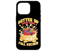 Butter UP We're Going Full KUCHEN Coque pour iPhone 16 Pro