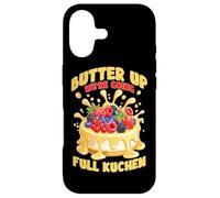 Butter UP We're Going Full KUCHEN Coque pour iPhone 17