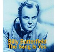 Butterfield, Billy - Song is You