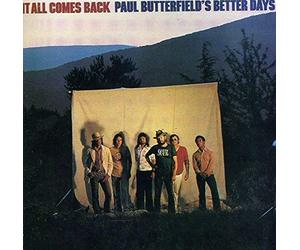 Butterfield, Paul - It All Comes Back