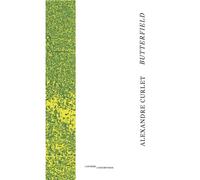 Butterfield - Une relation - Alexandre Curlet - Extreme Contemporain - broché - Poésie