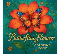 Butterflies and Flowers - Coloring Book