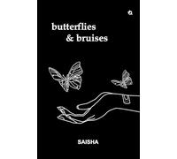 Butterflies & Bruises