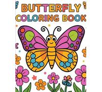 Butterflies Coloring Book: Easy and fun pictures for kids and adults