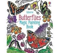 Butterflies Magic Painting Book by Abigail Wheatley Abigail Wheatley (Auteur)
