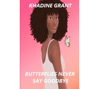 Butterflies Never Say Goodbye