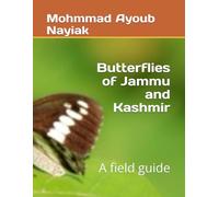Butterflies of Jammu and Kashmir: A field guide