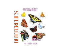 Butterflies of New Hampshire Activity Book: Discover New Hampshire’s Butterflies with the Green Mountain Butterfly Explorer Series!