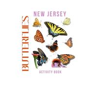 Butterflies of New Jersey: Activity Book: Discover New Jersey’s Colorful Butterfly World!